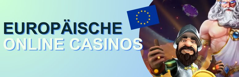 Europäische online Casinos